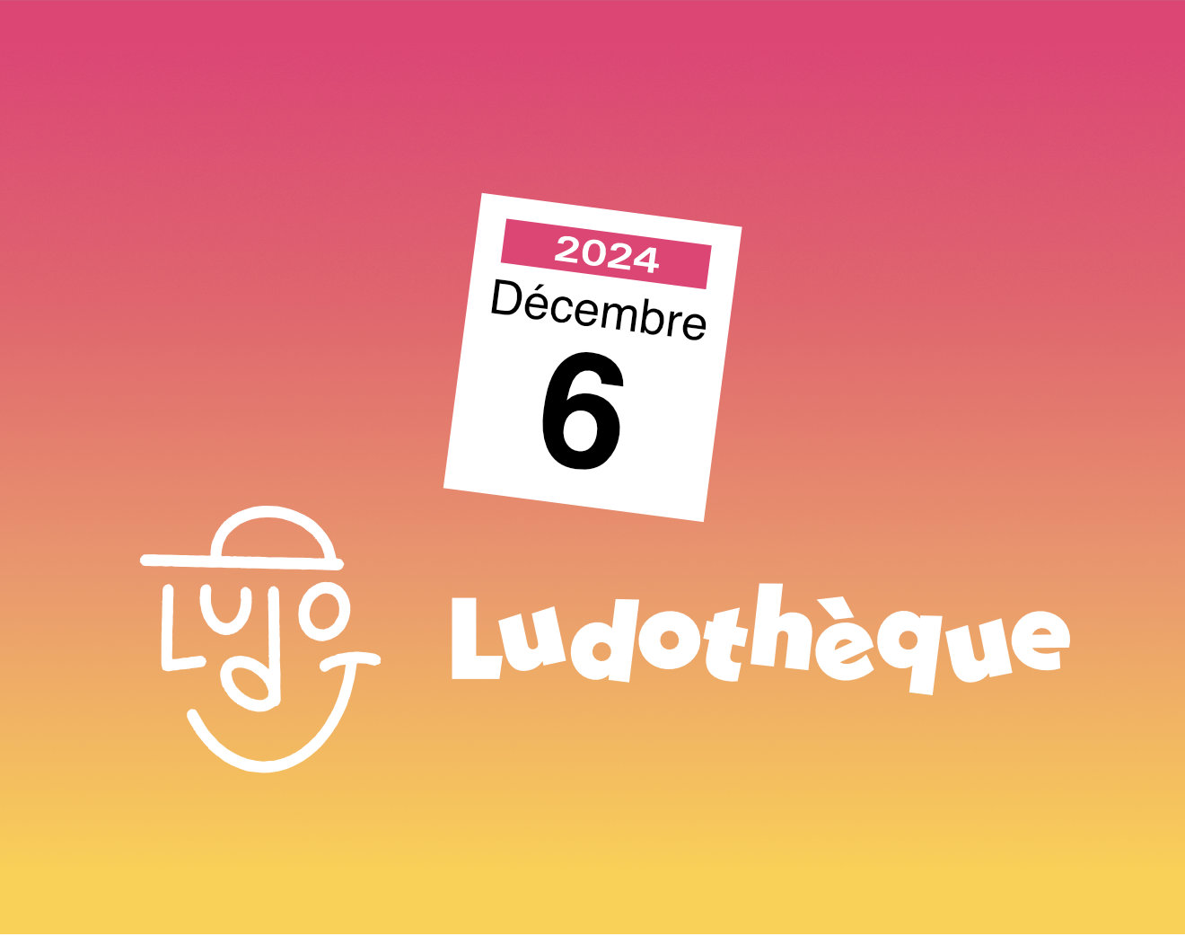 date Ludothèque